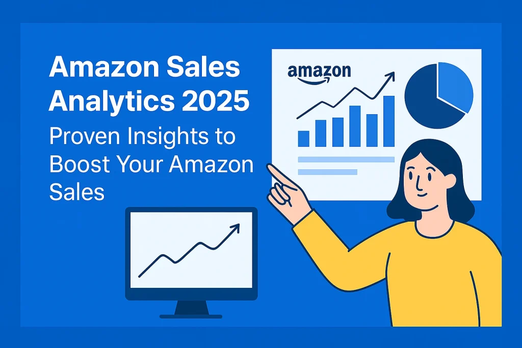 Amazon Sales Analytics Trends for 2025: What Every Seller Must Prepare For